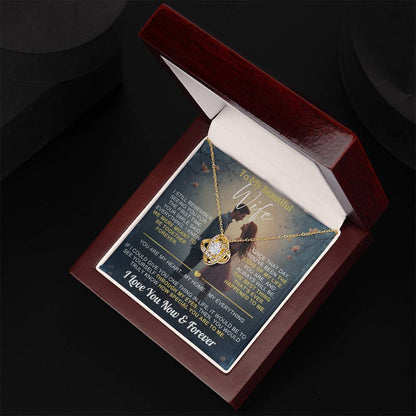 To My Wife - I Love You Now & Forever Love Knot - Gift Set
