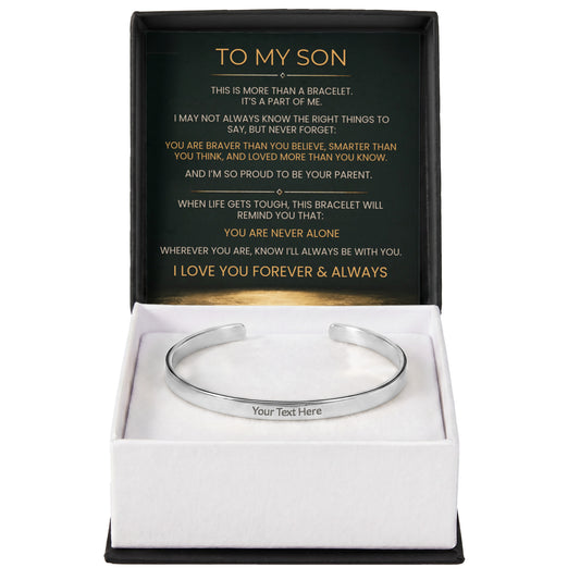 To My Son engraved cuff bracelet in gift box with Never Alone message card