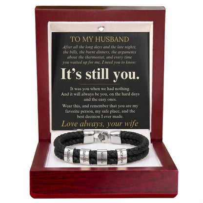 To My Husband – It's Still You Personalized Name Bracelet