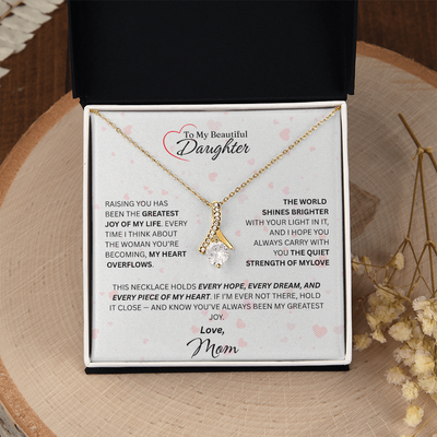 Mom for Daughter: "The Quiet Strength Of My Love" Necklace