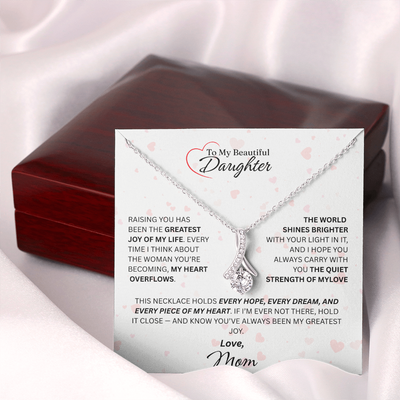 Mom for Daughter: "The Quiet Strength Of My Love" Necklace