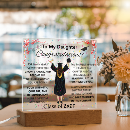 To My Daughter – Graduation Acrylic Plaque Inspirational Keepsake