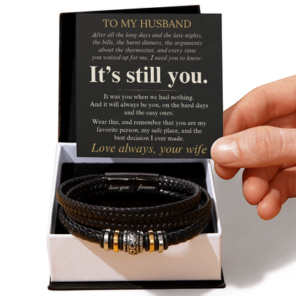 To My Husband braided leather bracelet with It's Still You message card
