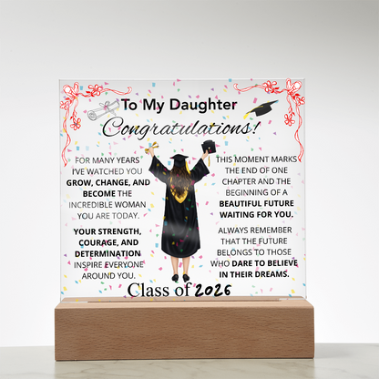 To My Daughter – Graduation Acrylic Plaque Inspirational Keepsake