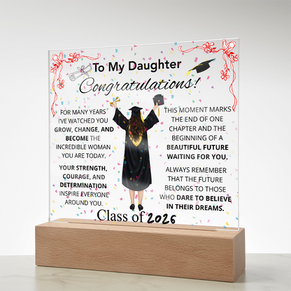 To My Daughter – Graduation Acrylic Plaque Inspirational Keepsake
