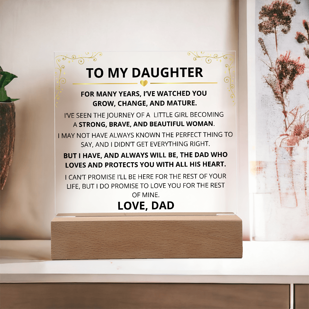 To My Daughter – Acrylic Plaque Inspirational Keepsake from Dad