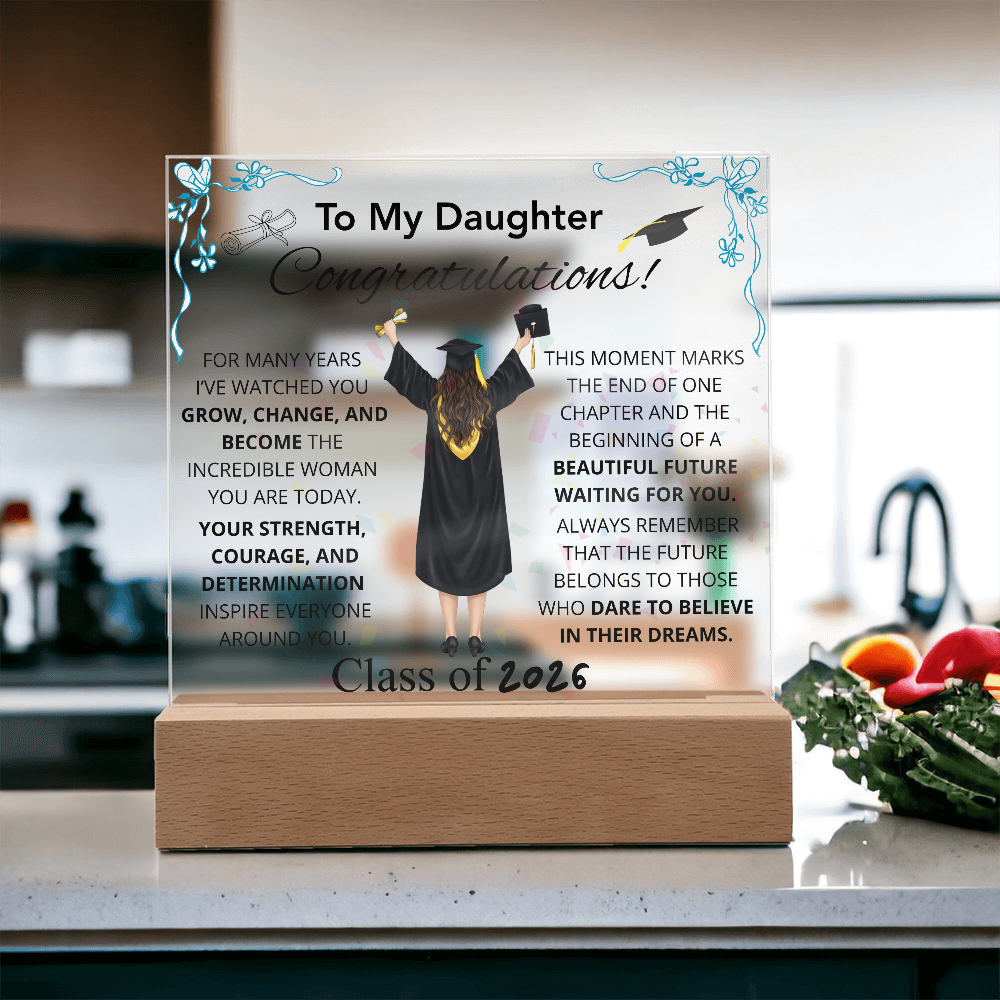 To My Daughter – Inspirational Graduation Plaque