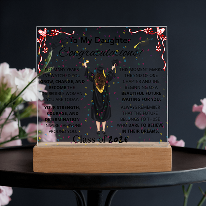 To My Daughter – Graduation Acrylic Plaque Inspirational Keepsake