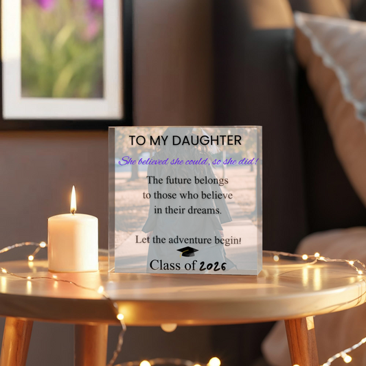 Graduation Gift for Daughter – Class of 2026 Acrylic Keepsake Plaque