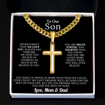 To Our Son – Love Mom & Dad – Artisan Cross on Cuban Link Chain – Gift Set